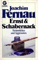 Ernst und Schabernack. Besinnliches und Aggressives.