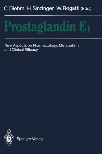 Prostaglandin E1: New Aspects on Pharmacology, Metabolism and Clinical Efficacy