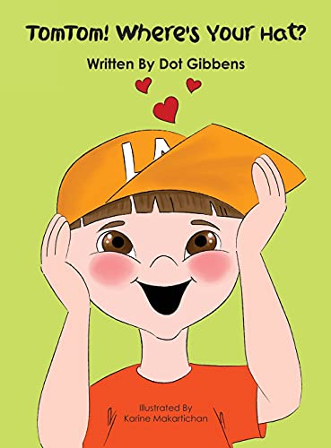 TomTom! Where's Your Hat? (Tomtom Loves His Hair!, Band 2)