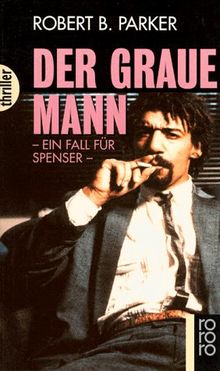 Der graue Mann. Ein Fall für Spenser.