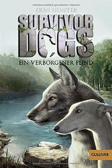 Survivor Dogs. Ein verborgener Feind: Band 2