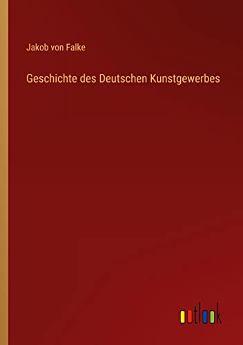 Geschichte des Deutschen Kunstgewerbes