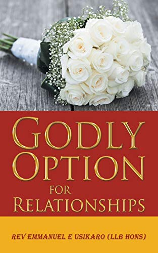 Godly Option for Relationships