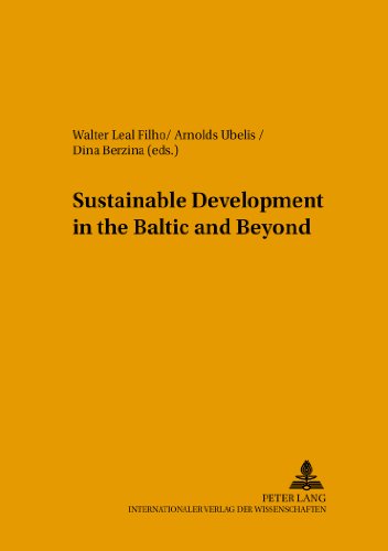 Sustainable Development in the Baltic and Beyond (Umweltbildung, Umweltkommunikation und Nachhaltigkeit / Environmental Education, Communication and Sustainability)