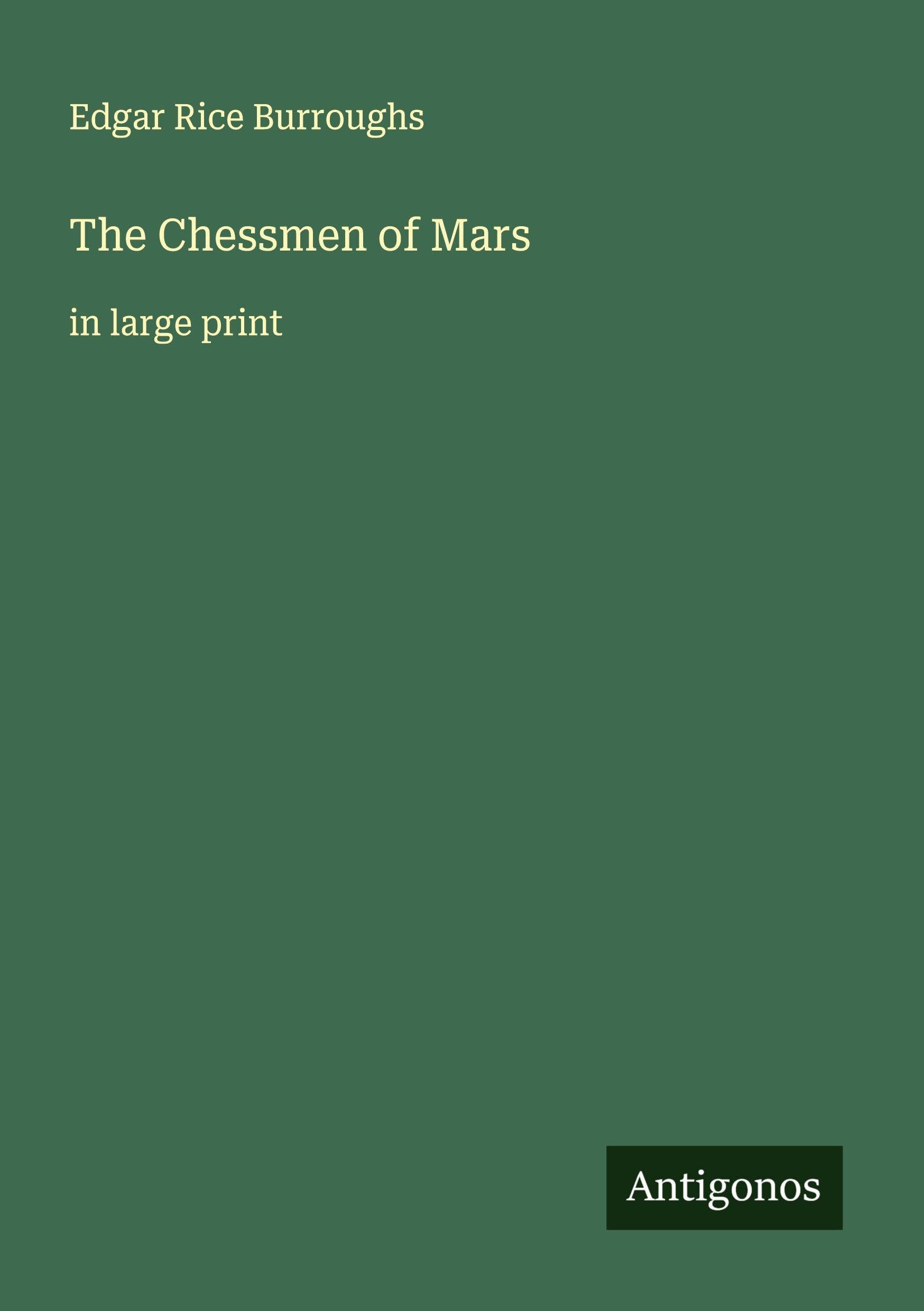 The Chessmen of Mars: in large print