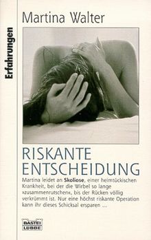 Riskante Entscheidung.