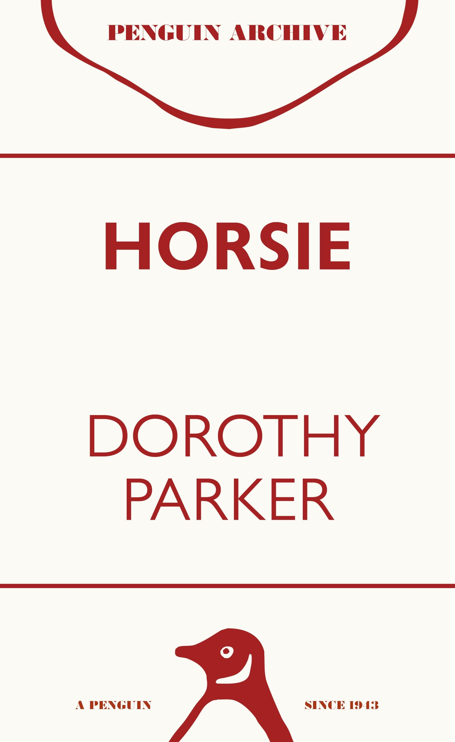 Horsie, Dorothy Parker (Penguin Archive)