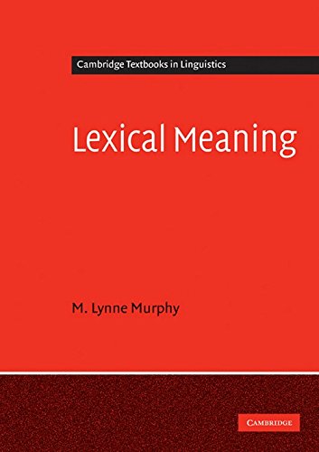 Lexical Meaning (Cambridge Textbooks in Linguistics)