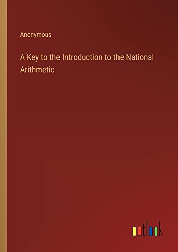 A Key to the Introduction to the National Arithmetic