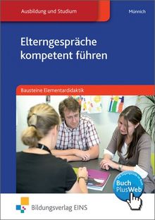 Bausteine Elementardidaktik: Elterngespräche kompetent führen