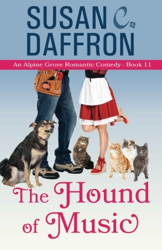 The Hound of Music (An Alpine Grove Romantic Comedy, Band 11)