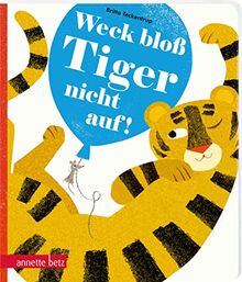 Weck bloß Tiger nicht auf!