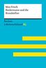 Biedermann und die Brandstifter von Max Frisch. Lektüreschlüssel mit Inhaltsangabe, Interpretation, Prüfungsaufgaben mit Lösungen, Lernglossar. (Reclam Lektüreschlüssel XL)
