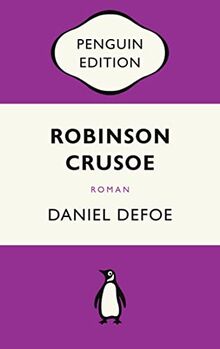 Robinson Crusoe: Roman - Penguin Edition (Deutsche Ausgabe) de Defoe, Daniel | Livre | état bon