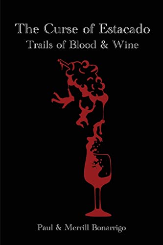 The Curse of Estacado (Trails of Blood and Wine)