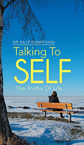Talking to Self: The Truths of Life
