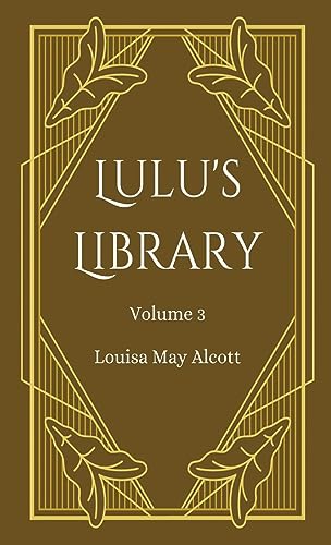 Lulu's Library, Volume 3