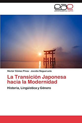 La Transición Japonesa hacia la Modernidad: Historia, Lingüística y Género