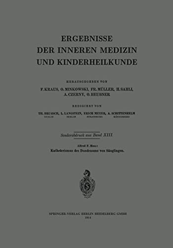 Katheterismus des Duodenums von Säuglingen (Ergebnisse der Inneren Medizin und Kinderheilkunde)