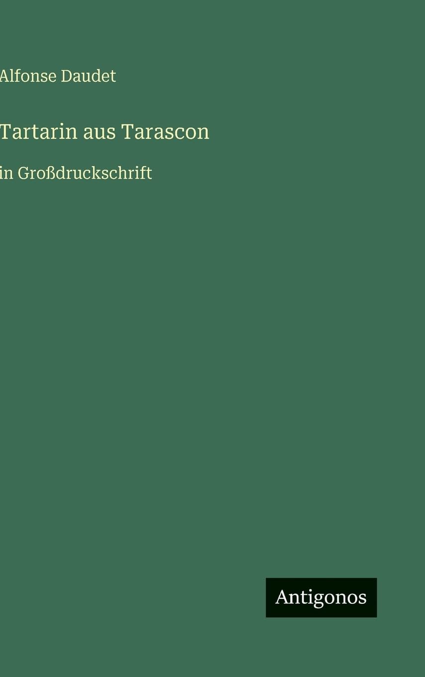 Tartarin aus Tarascon: in Großdruckschrift
