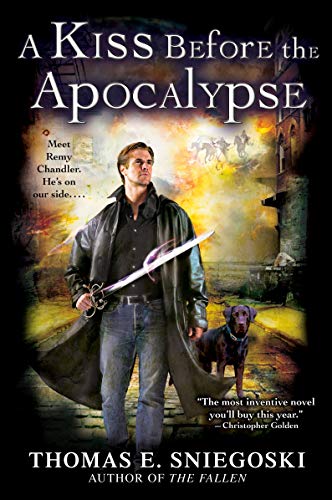 A Kiss Before the Apocalypse (A Remy Chandler Novel, Band 1)