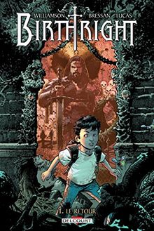 Birthright. Vol. 1. Le retour