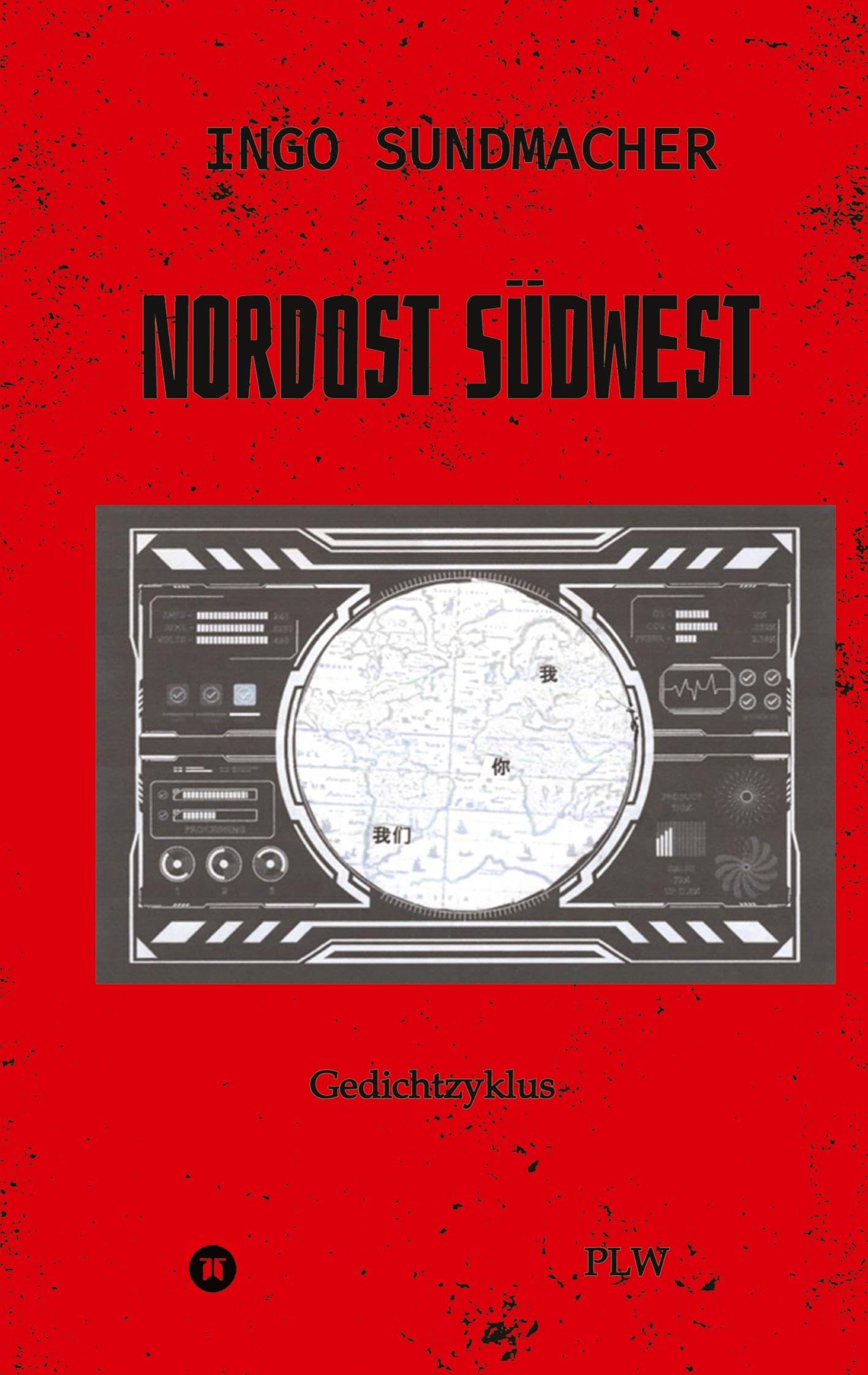 Nordost Südwest: Gedichtzyklus