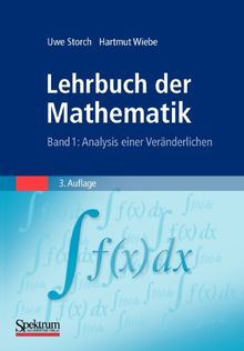 Lehrbuch Der Mathematik, Band 1: Analysis einer Veränderlichen (German Edition)