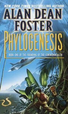 Phylogenesis: Book One of The Founding of the Commonwealth