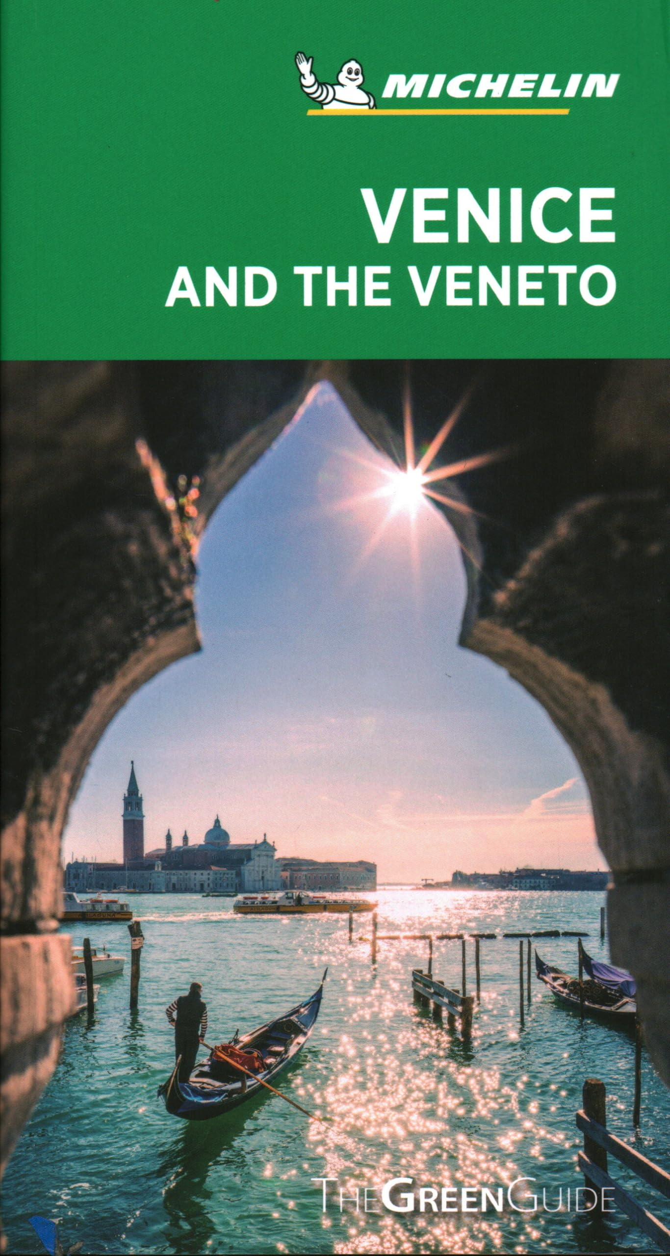 Venice and the Veneto - Michelin Green Guide: The Green Guide