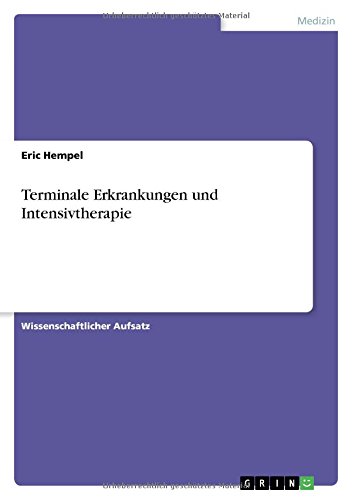 Terminale Erkrankungen und Intensivtherapie