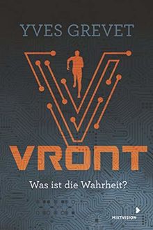 Vront: Was ist die Wahrheit?