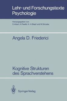 Kognitive Strukturen des Sprachverstehens (Lehr- und Forschungstexte Psychologie)