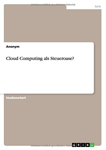 Cloud Computing als Steueroase?