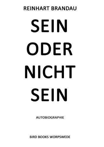 SEIN ODER NiCHT SEIN