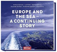 Europe and the sea - A continuing story