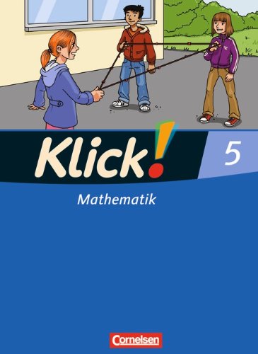 Klick! Mathematik - Mittel- Oberstufe   Klick! Mathematik - Mittel- Oberstufe - Alle Bundesländer - 5 Schuljahr - Petra Kühne Ines Zemkalis Thomas Breucker Doris Keuck Gebunden
