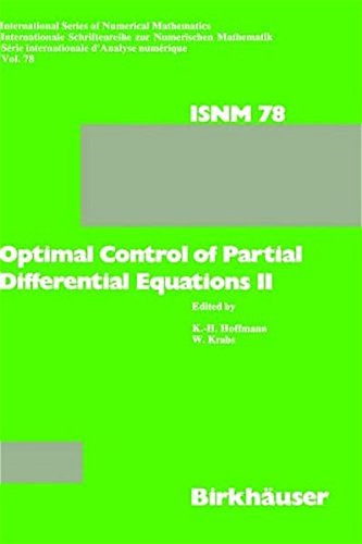 Optimal Control of Partial Differential Equations II: Theory and Applications: Conference held at the Mathematisches Forschungsinstitut, Oberwolfach, ... Series of Numerical Mathematics)