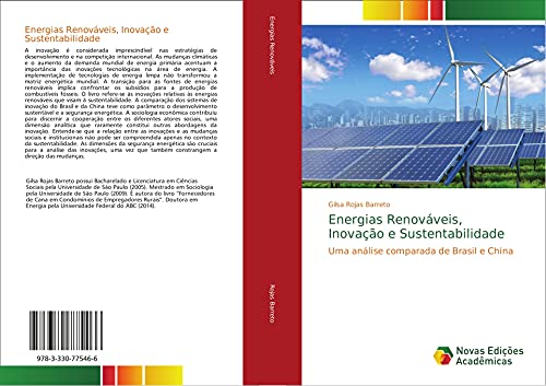 Energias Renováveis, Inovação e Sustentabilidade: Uma análise comparada de Brasil e China