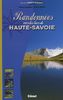 Randonnées vers les lacs de Haute-Savoie (Livres)