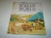 The Roman World (Kingfisher history library)