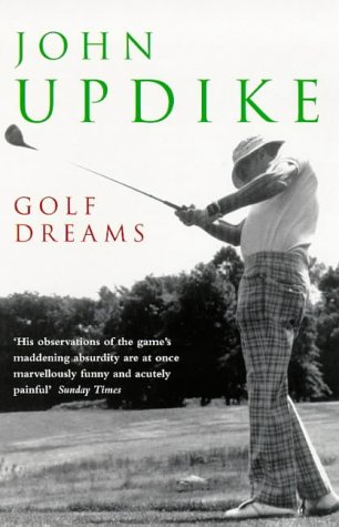 John Updike Golf Dreams