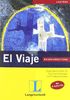 El Viaje - Neubearbeitung - Buch mit 2 Audio-CDs: Eine Geschichte für Spanischanfänger mit Vorkenntnissen: Eine Geschichte für Spanisch-Anfänger mit ... (Geschichten aus Spanien und Lateinamerika)