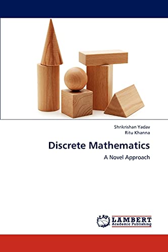 Discrete Mathematics: A Novel Approach
