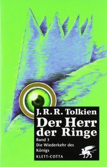 Der Herr der Ringe. Ausgabe in neuer Übersetzung und Rechtschreibung: Der Herr der Ringe, Bd. 3: Die Wiederkehr des Königs.