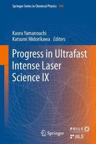 Progress in Ultrafast Intense Laser Science: Volume IX (Springer Series in Chemical Physics)