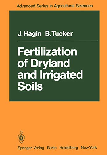 Fertilization of Dryland and Irrigated Soils (Advanced Series in Agricultural Sciences, 12, Band 12)