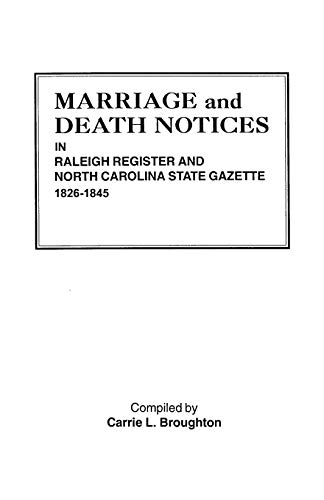 Marriage and Death Notices in Raleigh Register and North Carolina State Gazette, 1826-1845