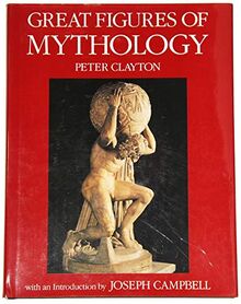 Great Figures of Mythology: (Reissue)