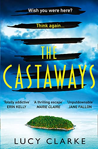 Clarke, Lucy: The Castaways